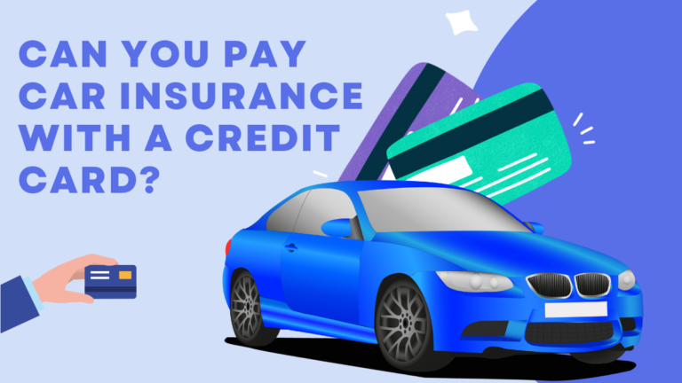 A Convenient Choice: Can You Pay Car Insurance with a Credit Card?