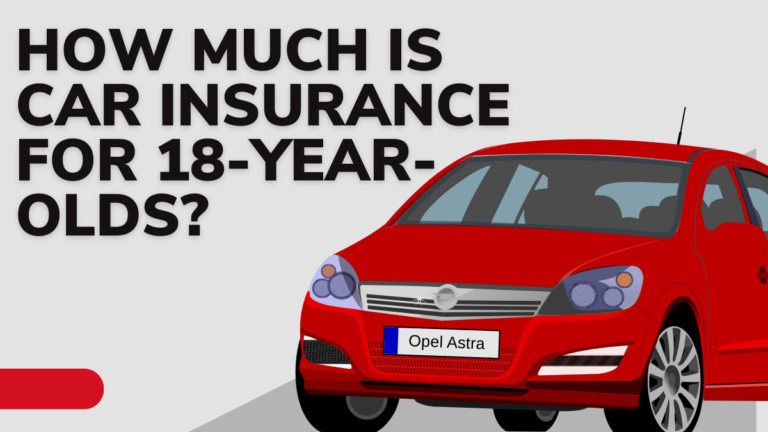 The Cost Breakdown: How much is car insurance for 18-year-olds?